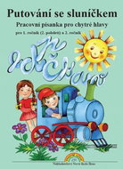 Putování se sluníčkem: Pracovní písanka pro chytré hlavy - Kniha