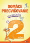 Domáce precvičovanie matematika 2.ročník - Kniha