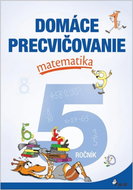 Domáce precvičovanie matematika 5.ročník - Kniha