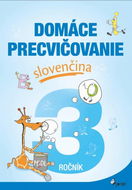 Domáce precvičovanie slovenčina 3.ročník - Kniha