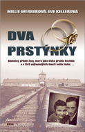 Dva prstýnky: Skutečný příběh ženy, která jako dívka přežila Osvětim - Kniha