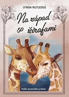 Na západ so žirafami   - Kniha