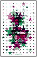 Diavolina: Vyprávění o Rusku - Kniha