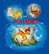 Disney Pohádky před usnutím - Kniha