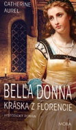 Bella Dona: Kráska z Florencie - Kniha