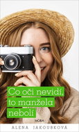 Co oči nevidí, to manžela nebolí - Kniha
