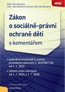 Zákon o sociálně-právní ochraně dětí s komentářem: 3. aktualizované vydání - Kniha