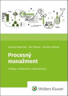 Procesný manažment: Analýzy, modelovanie, implementácia - Kniha