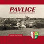 Pavlice – historie a současnost obce - Kniha
