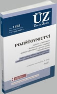 ÚZ 1493 Pojišťovnictví, pojištění odpovědnosti z provozu vozidla: podle stavu k 6. 6. 2022 - Kniha