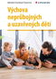 Výchova neprůbojných a uzavřených dětí - Kniha
