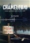 Chameleoni: Román z pohnuté doby let 1945-1989 - Kniha