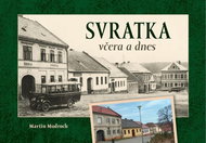 Svratka včera a dnes - Kniha