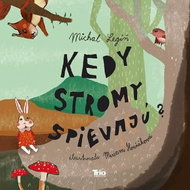 Kedy stromy spievajú - Kniha