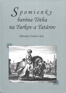 Spomienky baróna Tótha na Turkov a Tatárov - Kniha