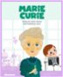 Marie Curie: Vědkyně, která získala dvě Nobelovy ceny - Kniha