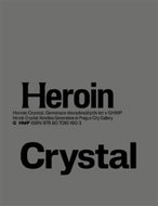 Heroin Crystal - Kniha