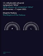Dioptrie Medúsy: 28. mikulovské výtvarné sympozium “dílna” 10 červenec - 7 srpen 2021 - Kniha