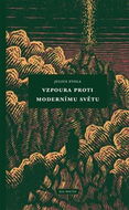Vzpoura proti modernímu světu - Kniha