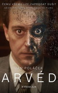 Arvéd: Čemu všemu lze zaprodat duši? Knižní předloha mysteriózního filmu. - Kniha