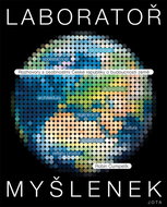 Laboratoř myšlenek: Rozhovory s osobnostmi České republiky o budoucnosti země - Kniha
