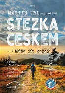 Stezka Českem - Kniha