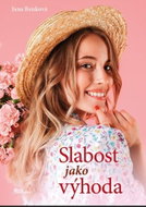 Slabost jako výhoda - Kniha