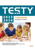Testy 2023-2024 z matematiky pro žáky 5. a 7. tříd ZŠ - Kniha