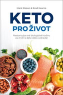 Keto pro život: Restartujte své biologické hodiny za 21 dní a žijte déle a zdravěji - Kniha