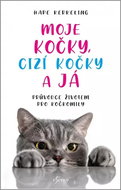 Moje kočky, cizí kočky a já - Kniha