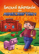 Školní zápisník pro Minecrafťáky - Diář