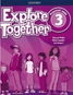 Explore Together 3 Workbook CZ - Kniha