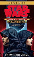 STAR WARS Darth Bane 3. Dynastie zla: Příběh ze Staré republiky - Kniha