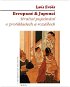 Evropané & Japonci: Stručné pojednání o protikladech a rozdílech - Kniha