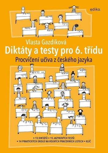 Diktáty a testy pro 6. třídu: Procvičení učiva z českého jazyka - Kniha - Hlavní obrázek