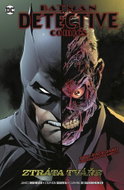 Batman Detective Comics 9 Ztráta tváře - Kniha