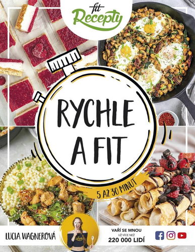 Rychle a fit: Zdravá jídla do 5 až 30 minut - Kniha - Hlavní obrázek