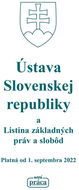 Ústava Slovenskej republiky a Listina základných práv a slobôd: Platná od 1. septembra 2022 - Kniha