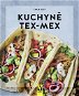Kuchyně Tex-Mex - Kniha