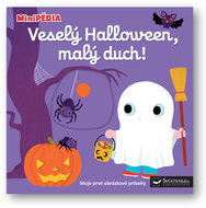 MiniPÉDIA Veselý Halloween, malý duch! - Kniha