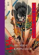 Samurajové Od ukijo-e k popkultuře - Kniha