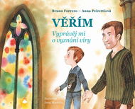 Věřím: Vyprávěj mi o vyznání víry - Kniha