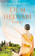 Dům hedvábí Intriky - Kniha