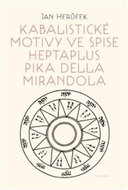 Kabalistické motivy ve spise Heptaplus Pika della Mirandola - Kniha