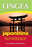 Japonština konverzace: se slovníkem a gramatikou - Kniha