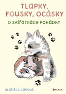Tlapky, fousky, ocásky: O zvířátkách pohádky - Kniha