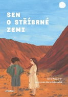 Sen o stříbrné zemi - Kniha