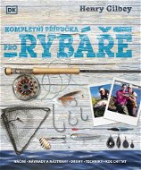 Kniha Kompletní příručka pro rybáře - Kniha