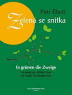 Zelená se snítka: 14 písní pro dětský sbor - Kniha