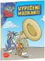 Vypečení muzikanti: Tom a Jerry v obrázkovém příběhu - Kniha